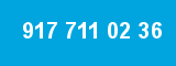 917 711 02 36